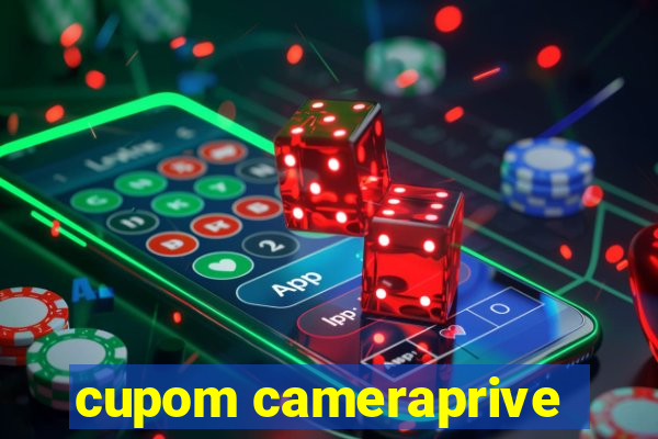 cupom cameraprive